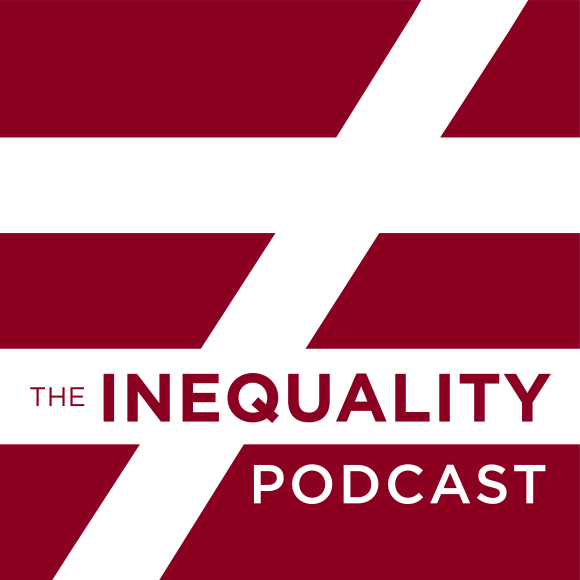 Inequality Podcast